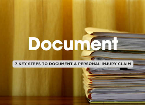 7 Key Steps to Document Your Injuries for a Personal Injury Claim