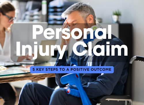 5 Key Steps in a Personal Injury Claim